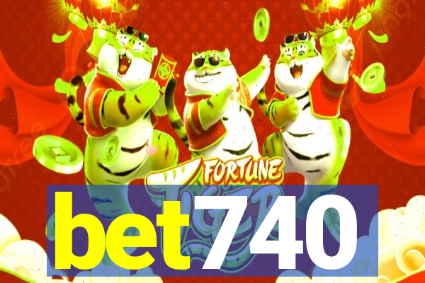 bet740