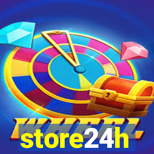 store24h