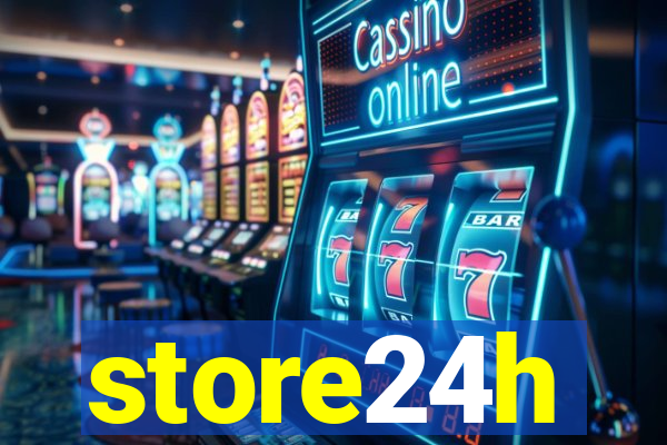 store24h