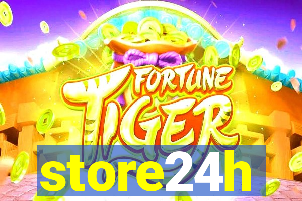 store24h