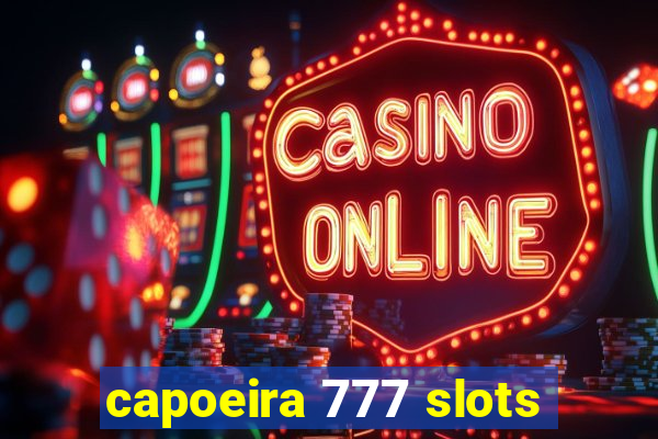 capoeira 777 slots