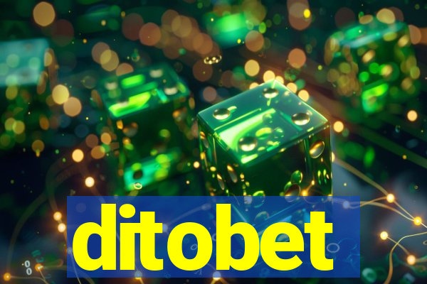 ditobet