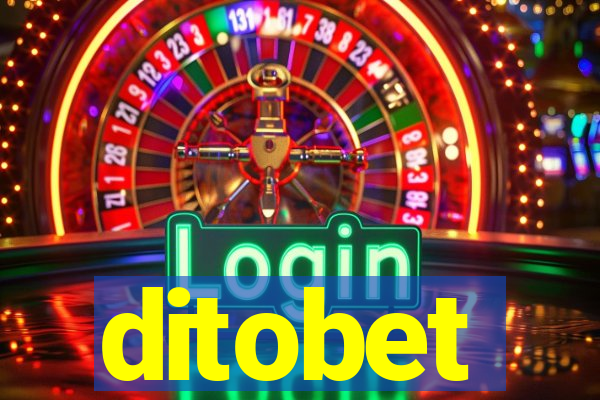 ditobet