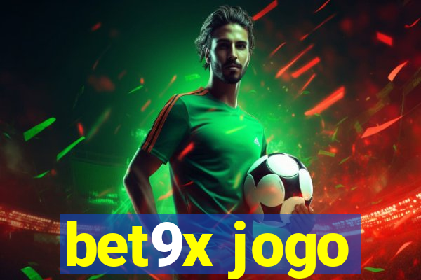 bet9x jogo