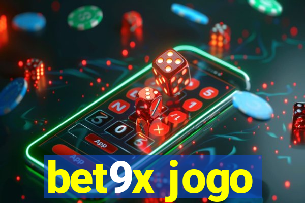 bet9x jogo