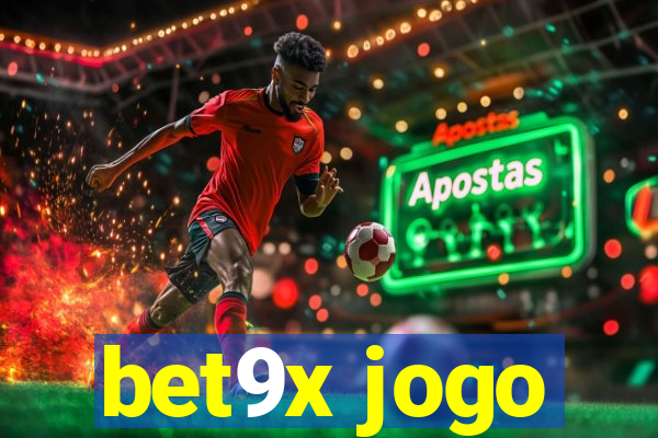 bet9x jogo