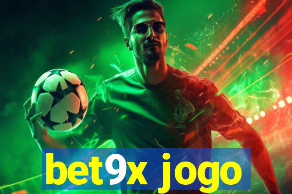 bet9x jogo