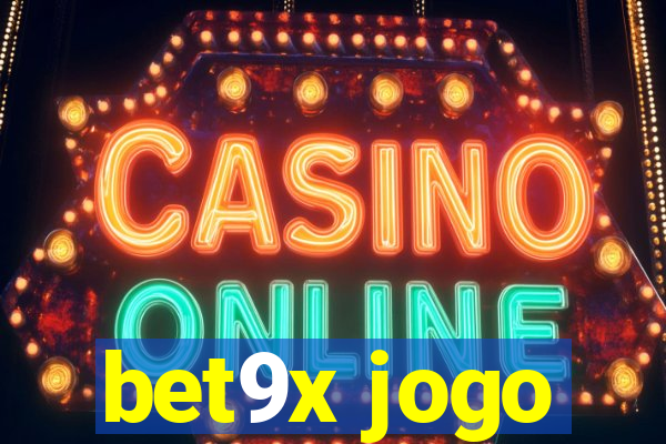 bet9x jogo