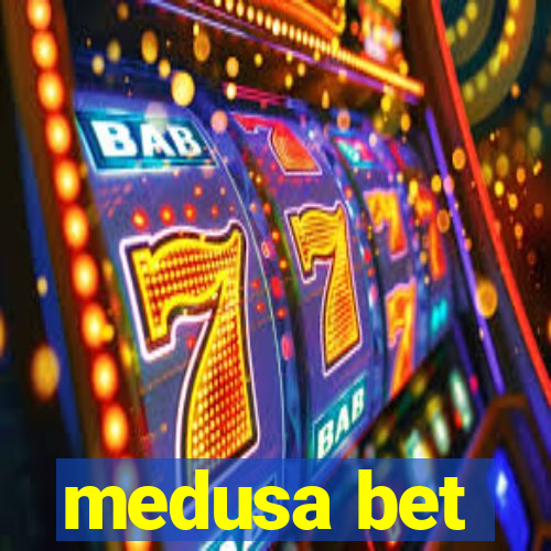 medusa bet