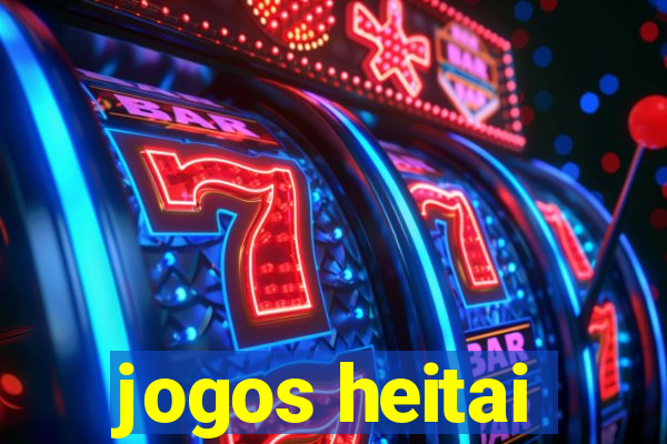 jogos heitai