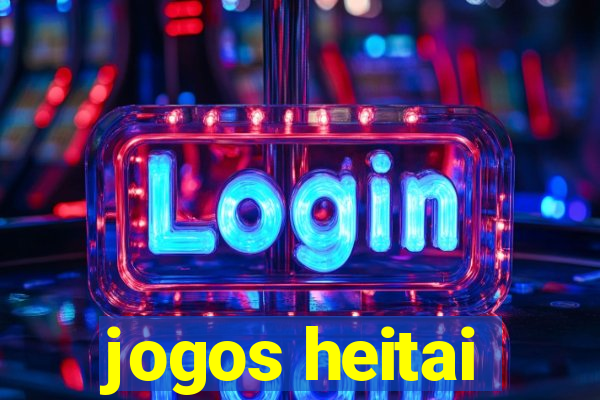 jogos heitai