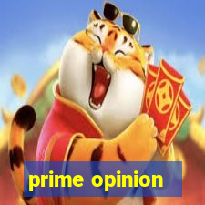 prime opinion