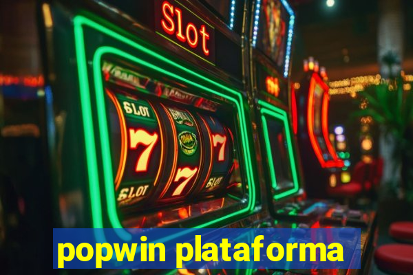 popwin plataforma