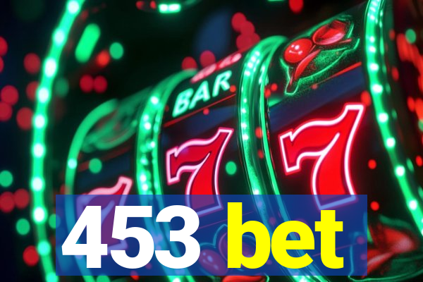 453 bet