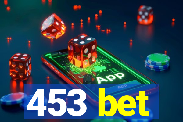 453 bet