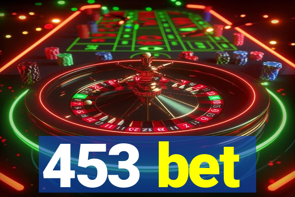 453 bet