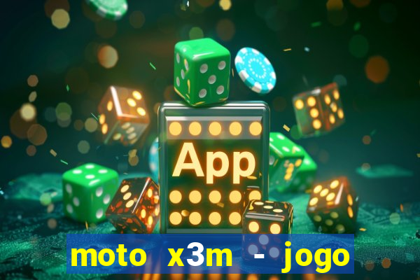 moto x3m - jogo de moto