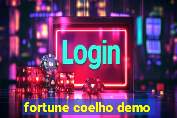 fortune coelho demo