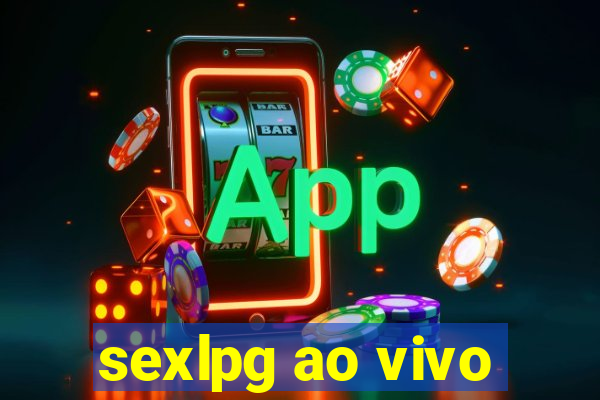 sexlpg ao vivo