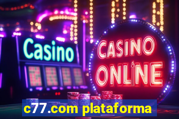 c77.com plataforma