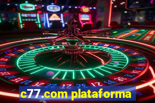 c77.com plataforma