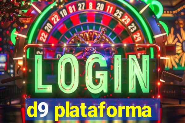 d9 plataforma