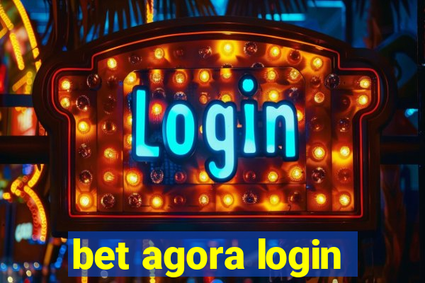 bet agora login