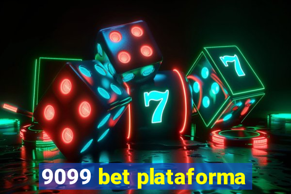 9099 bet plataforma