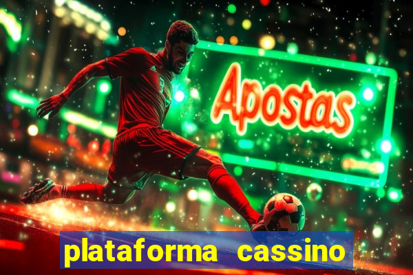 plataforma cassino que paga no cadastro