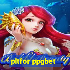 pltfor ppgbet