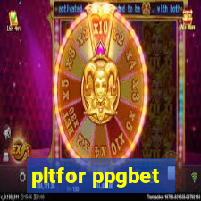 pltfor ppgbet