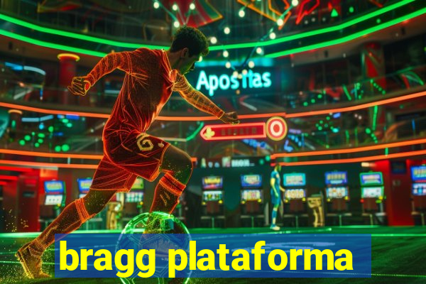 bragg plataforma