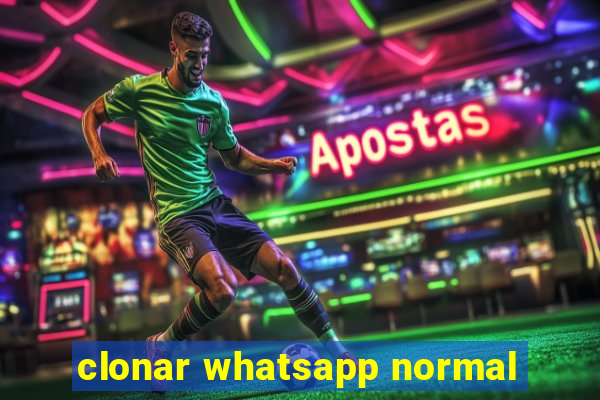 clonar whatsapp normal