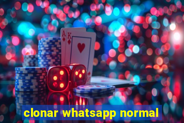 clonar whatsapp normal