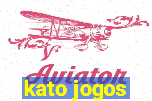 kato jogos