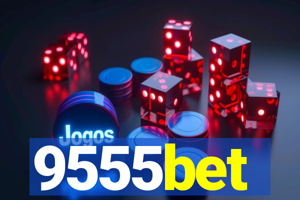 9555bet