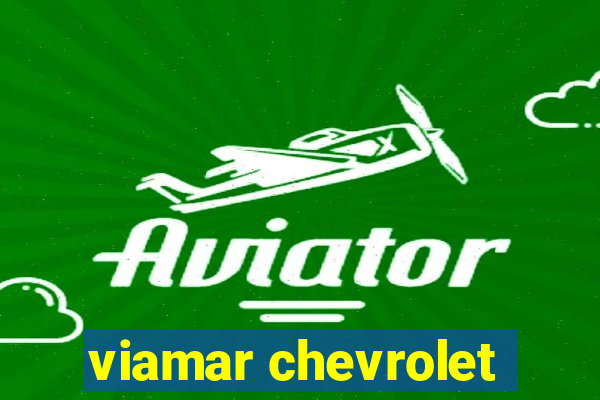 viamar chevrolet