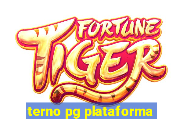 terno pg plataforma