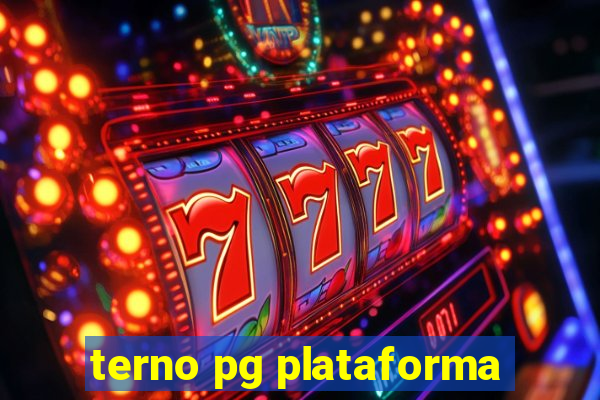 terno pg plataforma