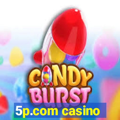 5p.com casino