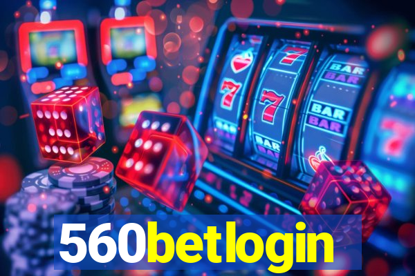 560betlogin