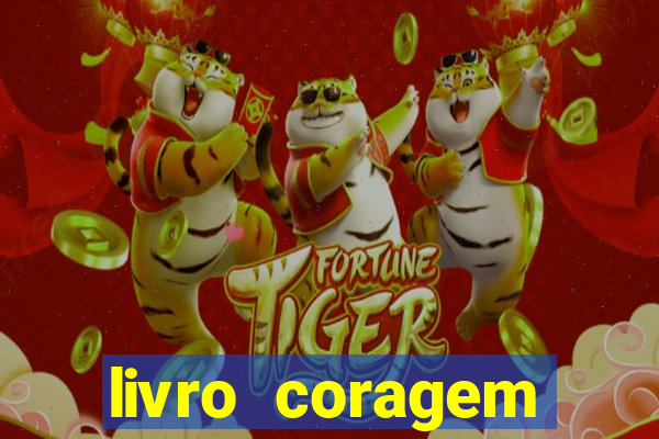 livro coragem desbravadores pdf