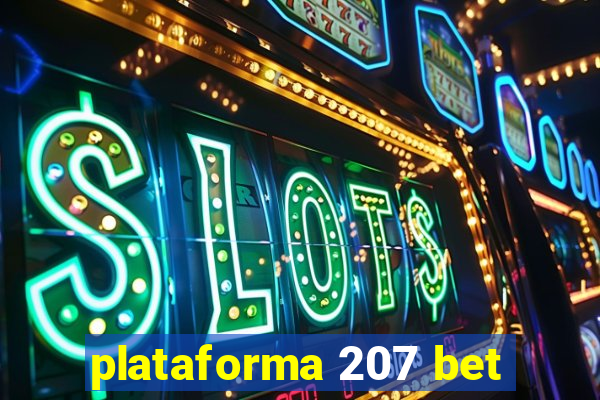 plataforma 207 bet