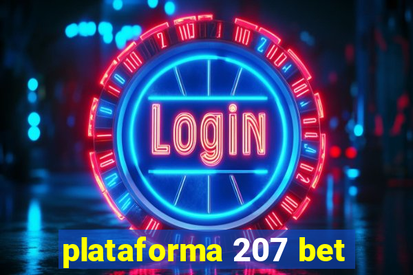 plataforma 207 bet