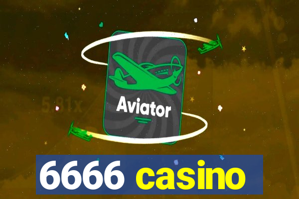 6666 casino