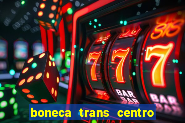 boneca trans centro de s o paulo capital e regi o skokka