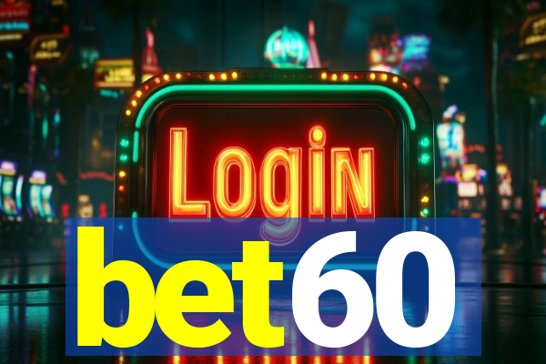 bet60