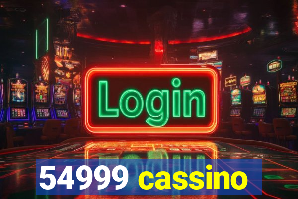 54999 cassino