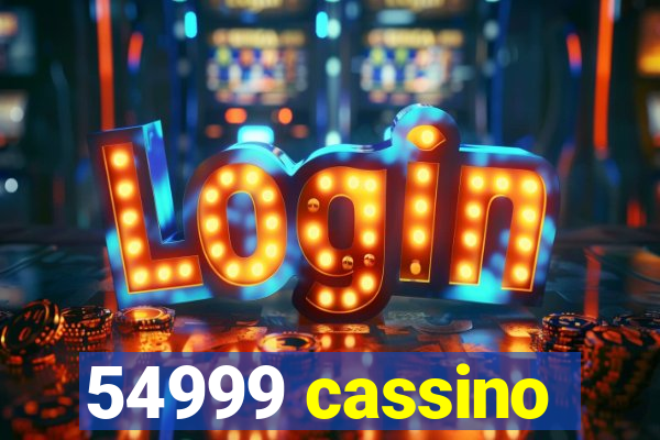 54999 cassino