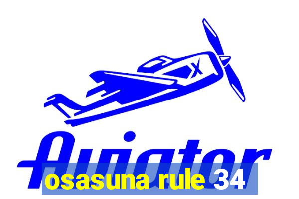 osasuna rule 34